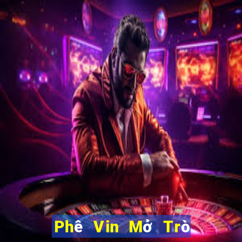 Phê Vin Mở Trò Chơi Ô Tô