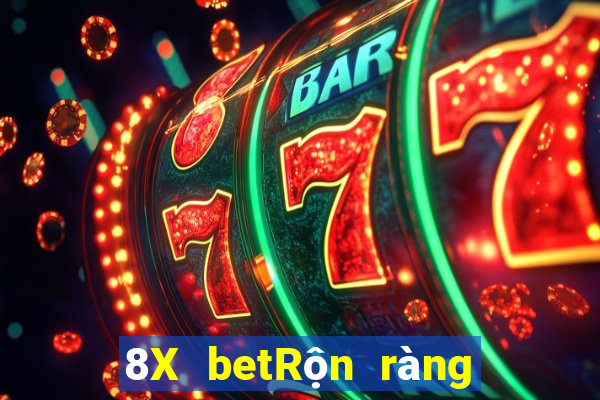 8X betRộn ràng xổ số kiến thiết