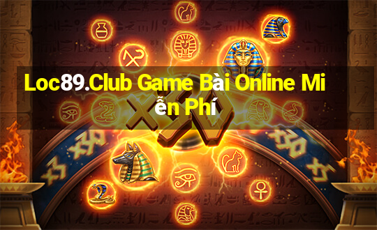 Loc89.Club Game Bài Online Miễn Phí