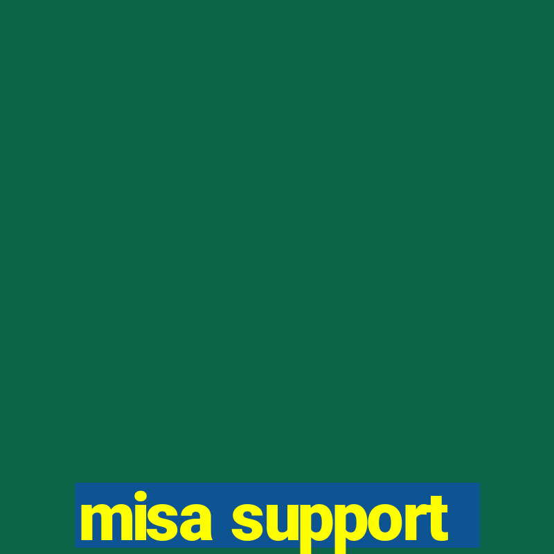 misa support