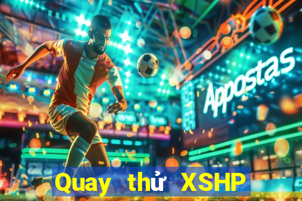 Quay thử XSHP ngày 29