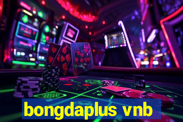 bongdaplus vnb