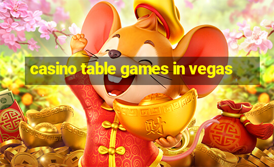 casino table games in vegas