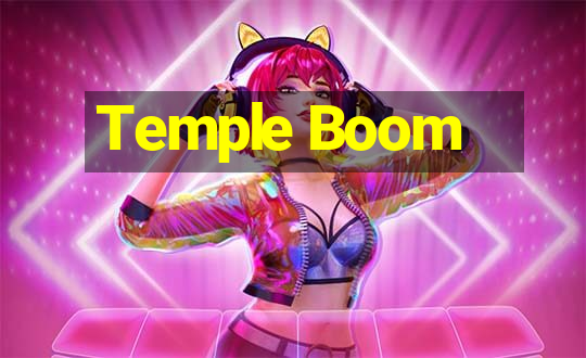 Temple Boom