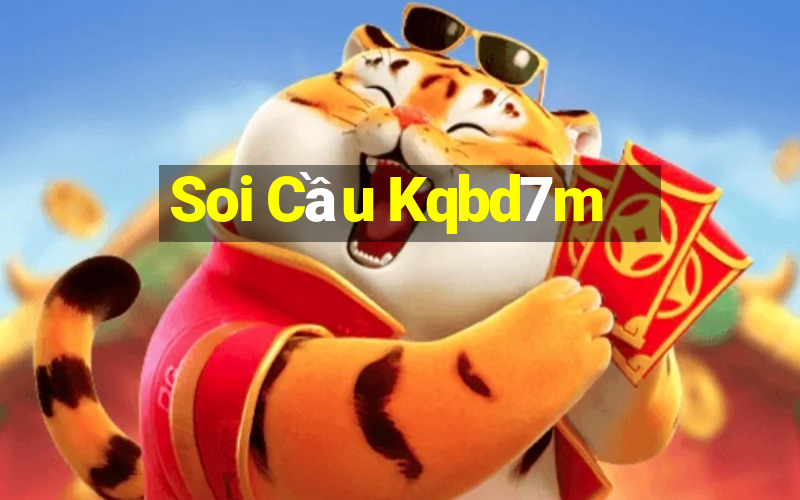 Soi Cầu Kqbd7m