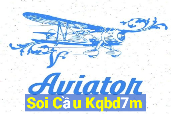 Soi Cầu Kqbd7m