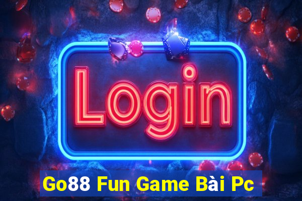 Go88 Fun Game Bài Pc