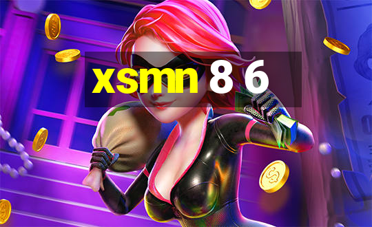 xsmn 8 6