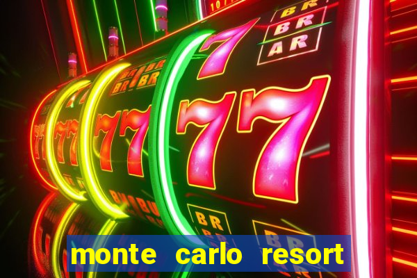 monte carlo resort and casino