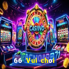 66 Vui chơi giải trí