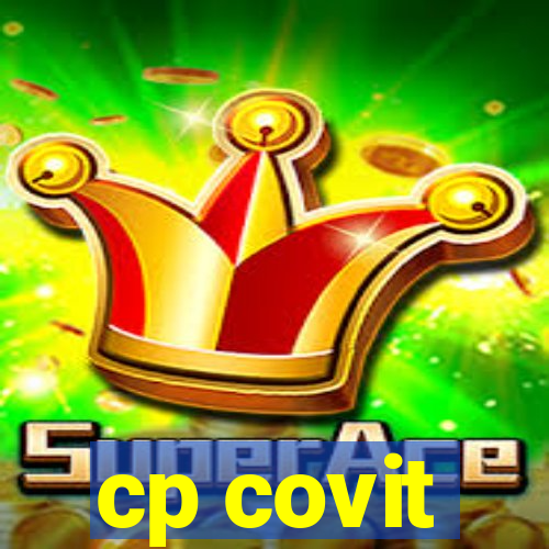 cp covit