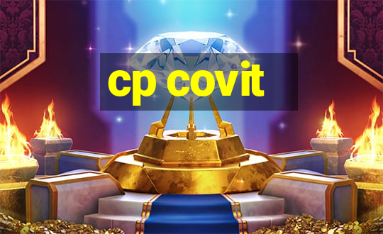 cp covit