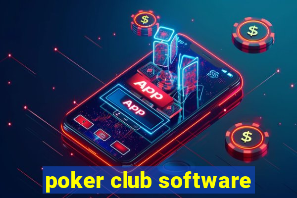 poker club software