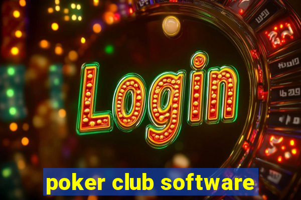 poker club software