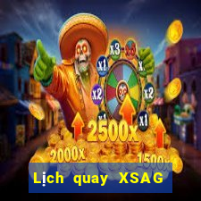 Lịch quay XSAG ngày 1