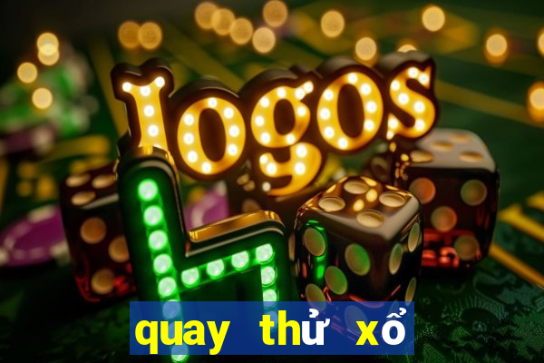 quay thử xổ số thần tài 365