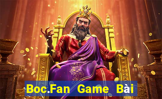 Boc.Fan Game Bài Phái Mạnh