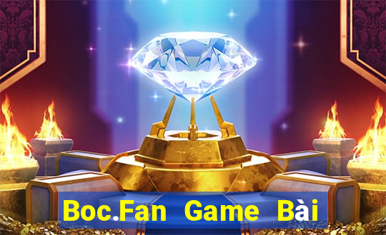 Boc.Fan Game Bài Phái Mạnh