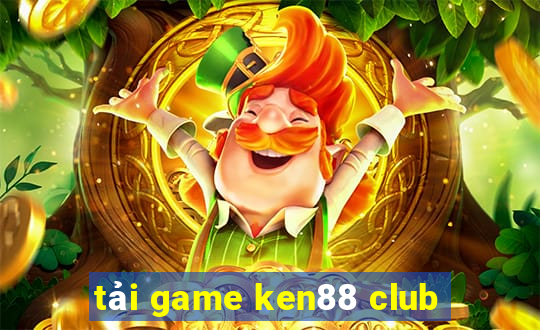 tải game ken88 club