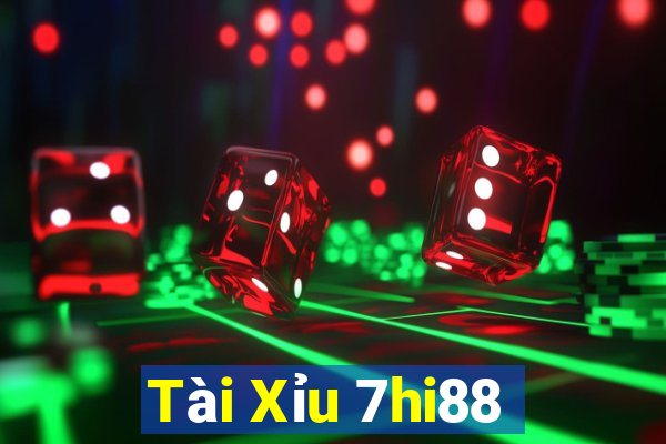 Tài Xỉu 7hi88