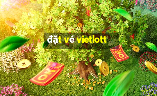 đặt vé vietlott