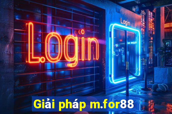 Giải pháp m.for88