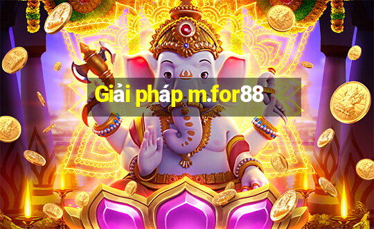 Giải pháp m.for88