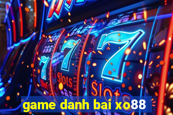 game danh bai xo88