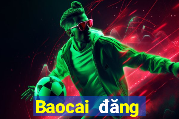 Baocai đăng nhập vào nền tảng