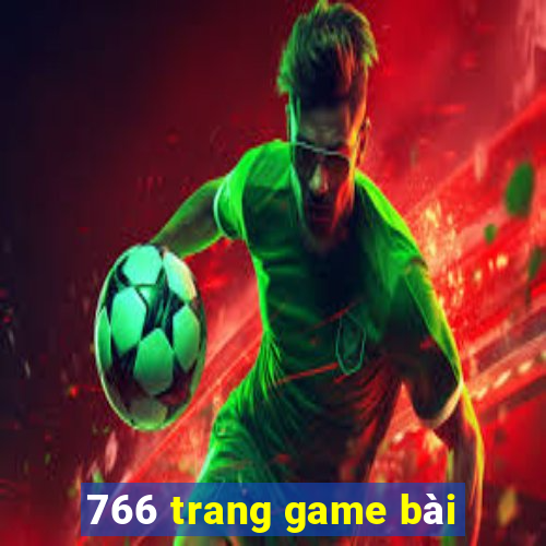 766 trang game bài