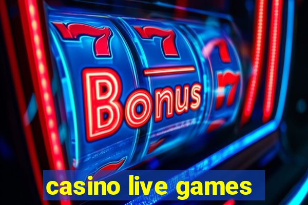 casino live games