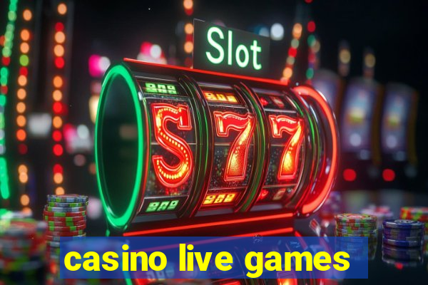 casino live games