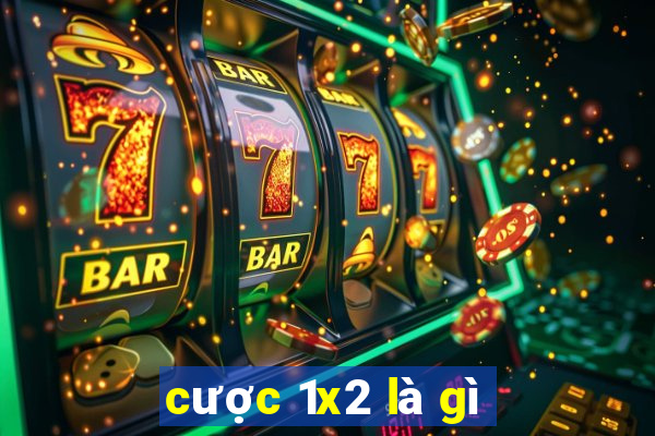 cược 1x2 là gì