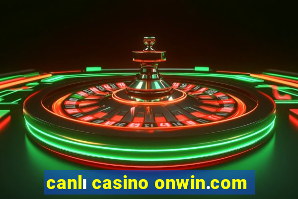 canlı casino onwin.com