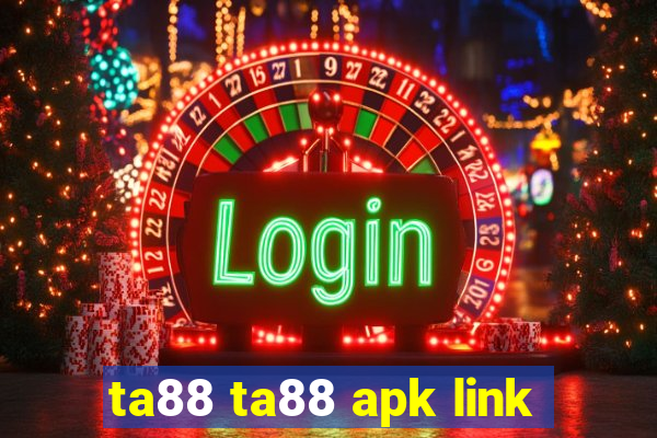 ta88 ta88 apk link