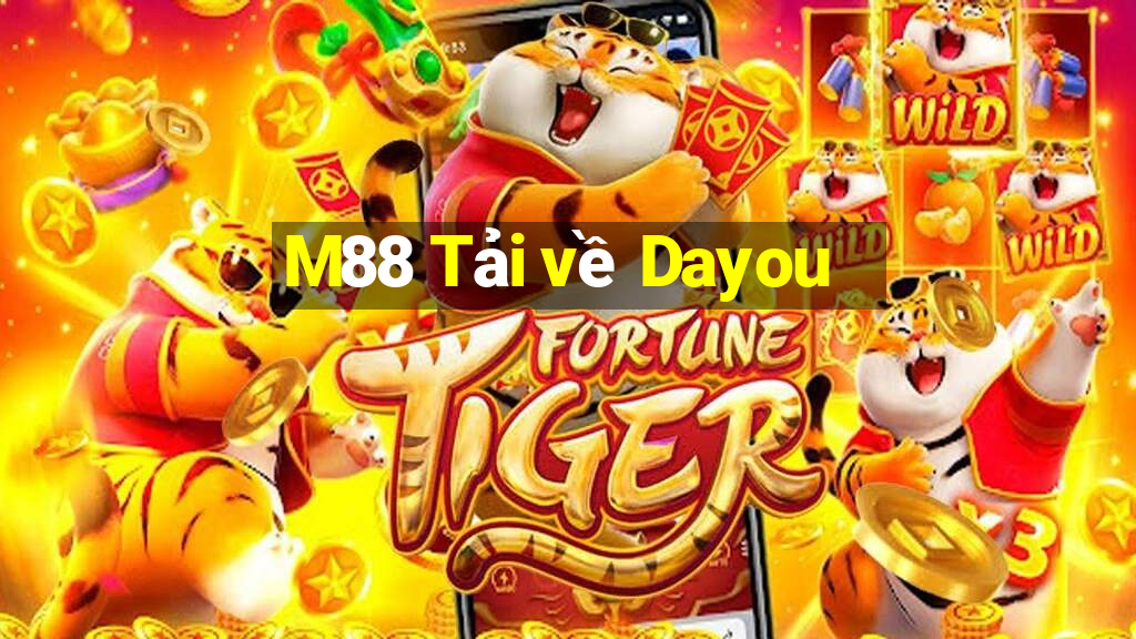 M88 Tải về Dayou