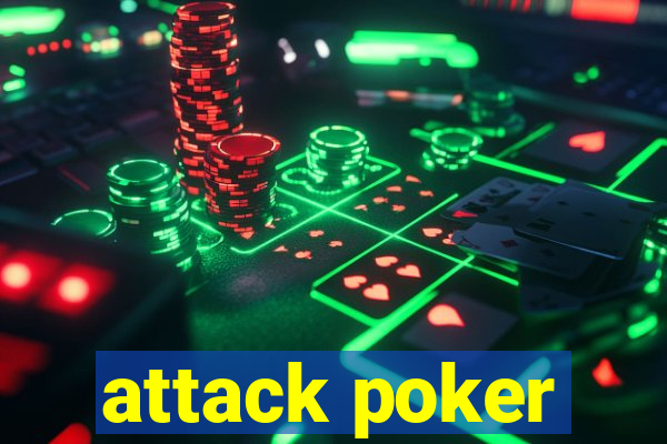 attack poker