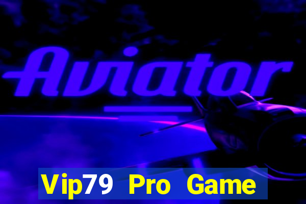 Vip79 Pro Game Bài Son