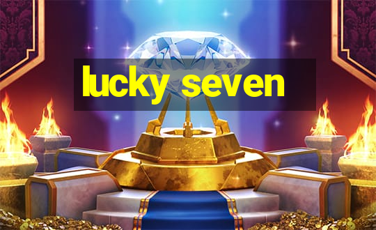 lucky seven