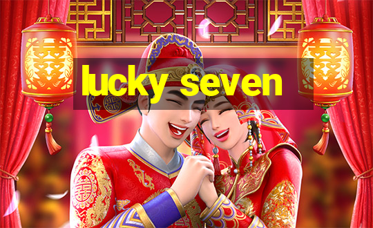 lucky seven