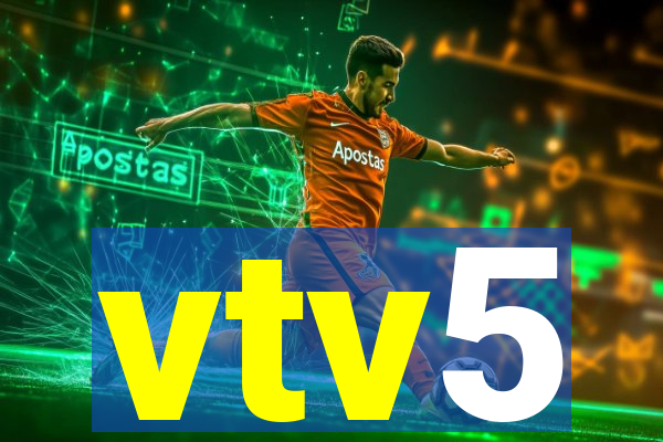 vtv5