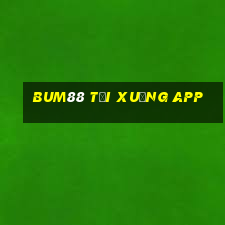 Bum88 tải xuống app