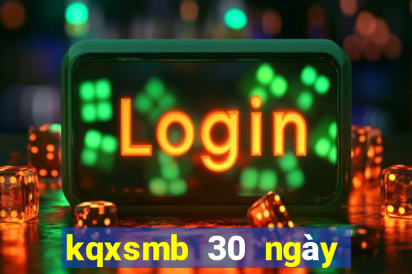 kqxsmb 30 ngày gần nhất truyền thống