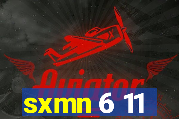 sxmn 6 11