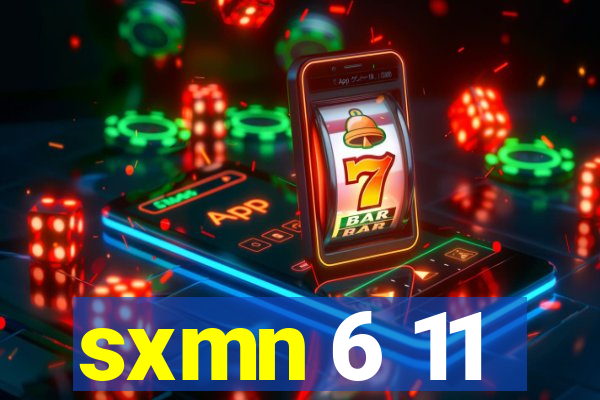 sxmn 6 11