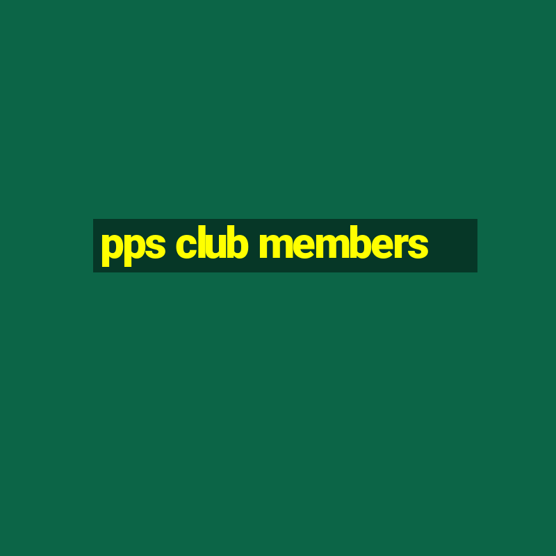 pps club members