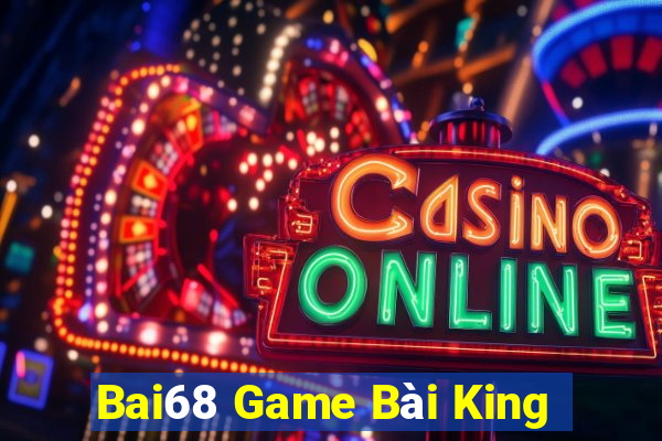 Bai68 Game Bài King