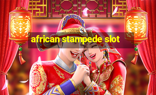 african stampede slot