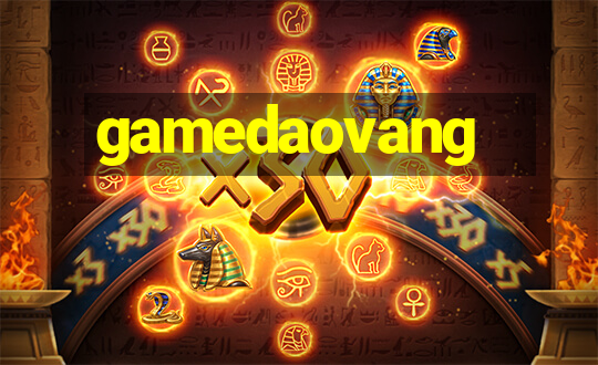 gamedaovang