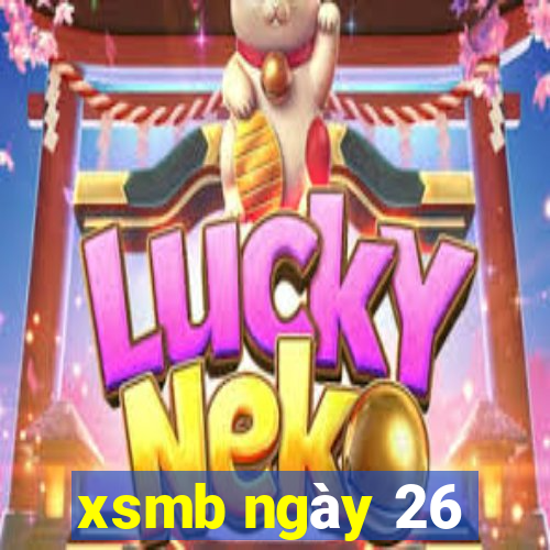 xsmb ngày 26